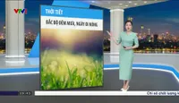 Bản tin thời tiết 19h45 - 06/5/2025