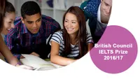 British Council IELTS Prize 2016/17 opens for application