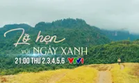 “Lỡ hẹn với ngày xanh' (Missing   the Green Day)  to air on VTV1