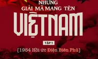 ‘Vietnam’s Historical Decodings’ Returns to VTV1