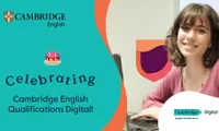 Cambridge English goes digital: Redefining Language Assessment for the Next Generation of Learners