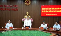 Quang Ngai province urged to unlock resources, drive breakthrough growth