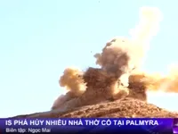 IS phá hủy nhiều nhà thờ cổ 2000 năm tuổi tại Palmyra, Syria