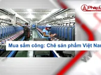 Hàng nội địa bị đối xử tệ bạc trong đấu thầu?