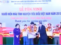 Tôn vinh người hiến máu tình nguyện tiêu biểu Việt Nam 2015