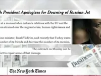 Tổng thống Thổ Nhĩ Kỳ gửi thư xin lỗi Nga - Tâm điểm của báo chí quốc tế