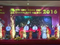 Khai mạc hội chợ hàng Việt Nam TP Hà Nội 2016