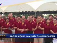 Lào kỷ niệm 49 năm ngày thành lập ASEAN