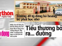 Đầu tư 40 tỷ đồng, trường bỏ hoang, học sinh đi học nhờ