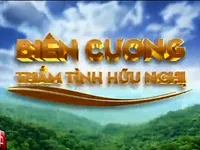 Biên cương thắm tình hữu nghị