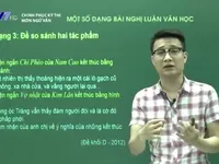 Ôn tập môn Văn: Một số dạng bài nghị luận văn học