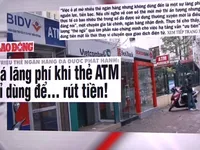 Quá lãng phí khi thẻ ATM chỉ dùng để... rút tiền