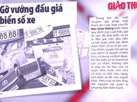 Đấu giá biển số xe: Đề xuất gặp bế tắc suốt gần 3 thập kỷ