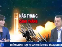 Nấc thang căng thẳng mới trong cuộc khủng hoảng hạt nhân ở Triều Tiên