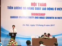 Tăng lương tối thiểu ở Việt Nam nhanh hơn năng suất lao động