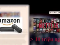 Netflix, Amazon đe dọa thị phần truyền hình truyền thống