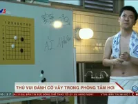 ĐỘC ĐÁO: Đánh cờ vây trong phòng tắm hơi