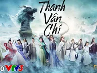 Phim truyền hình mới trên VTV3: Thanh vân chí