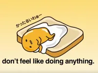 Gudetama - Anh chàng trứng lười biết đồng cảm