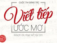 Chương trình “Trái tim cho em” phát động cuộc thi sáng tác bài hát “Viết tiếp ước mơ”