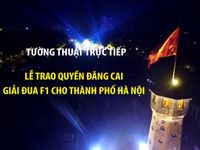 Lễ trao quyền đăng cai Giải đua F1 cho thành phố Hà Nội