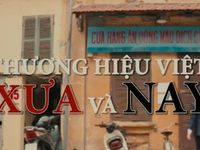 Thương hiệu Việt - Xưa và Nay