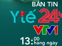 Ra mắt Bản tin Y tế 24h trên VTV1 và chuyên trang Y tế 24h trên VTV News