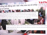 Thị trường BĐS 'sốc' nhẹ sau vụ cháy chung cư Carina Plaza