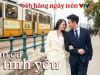 Phim Trung Quốc mới trên VTV1: Hơn cả tình yêu