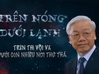 Phòng chống tiêu cực, tham nhũng: Tại sao “trên nóng, dưới lạnh”?