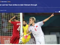 Trang chủ AFC gọi Văn Toàn là 'Siêu dự bị' đưa Olympic Việt Nam vào bán kết ASIAD 2018