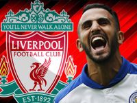 Chuyển nhượng bóng đá quốc tế ngày 12/01/2018: Không phải Arsenal, Mahrez đang đàm phán với Liverpool