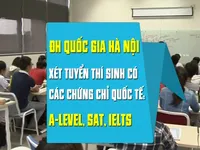 Nhiều trường đại học công bố chỉ tiêu và phương án xét tuyển