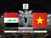 VIDEO Highlights Asian Cup 2019: ĐT Iraq 3-2 ĐT Việt Nam (Bảng D)