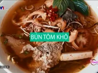 Khó quên hương vị bún tôm khô Cái Răng, Cần Thơ