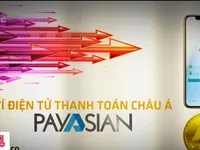 Payasian: Vỏ bọc ví điện tử, hoạt động chưa được cấp phép, không thanh toán được hàng hóa