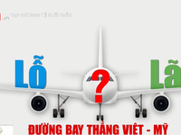 Lỗ hay lãi với đường bay thẳng Việt - Mỹ?