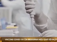 Mỹ: Vaccine COVID-19 của hãng Moderna công bố hiệu quả tới 94,5%