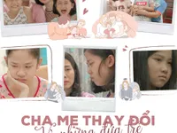 Cha mẹ thay đổi: Hãy để những đứa trẻ được hạnh phúc