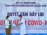 Quảng Nam: Thêm 11 bệnh nhân mắc Covid-19 được xuất viện