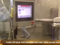 Nga bắt đầu thử nghiệm vaccine