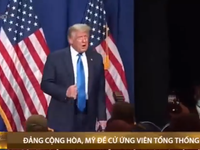 Mỹ: Tổng thống Trump chính thức được đề cử là ứng viên tổng thống