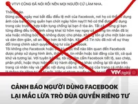 Người dùng Facebook cần cẩn trọng, tránh mắc lừa chia sẻ thông tin giả mạo