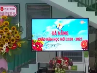 Khai giảng năm học mới ở vùng tâm dịch Đà Nẵng