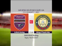 VIDEO Highlights: B.Bình Dương 1-0 Đông Á Thanh Hóa (Vòng 1 LS V.League 1-2021)