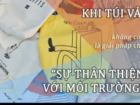 Khủng hoảng túi vải: Khi giải pháp cho môi trường trở thành vấn đề