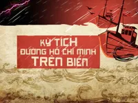 Kỳ tích đường Hồ Chí Minh trên biển: Những câu chuyện bí mật lần đầu được tiết lộ