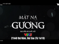 Mặt nạ gương - phim hình sự kịch tính sắp lên sóng VTV3