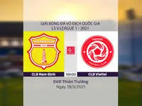 VIDEO Highlights: CLB Nam Định 1-2 CLB Viettel (Vòng 4 LS V.League 1-2021)