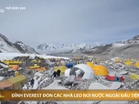 COVID-19: Everest đón các nhà leo núi trở lại sau 1 năm đóng cửa vì dịch